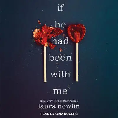 If He Had Been with Me Audibook, by Laura Nowlin