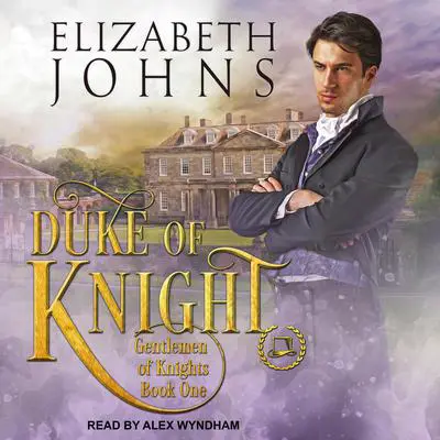 Duke of Knight Audibook, by Elizabeth Johns
