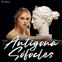 Antígona (Versión Íntegra) Audibook, by Sófocles 