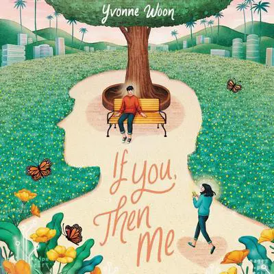 If You, Then Me Audibook, by Yvonne Woon