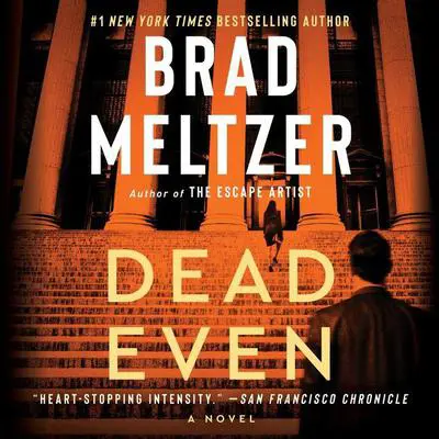 Dead Even: A Novel Audibook, by Brad Meltzer