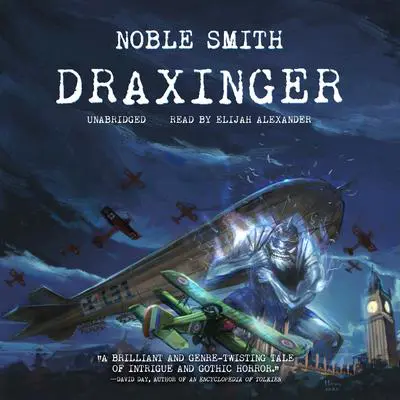 Draxinger Audibook, by Noble Smith