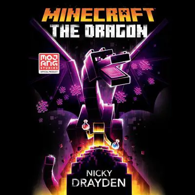 Minecraft: The Dragon Audibook, by Nicky Drayden