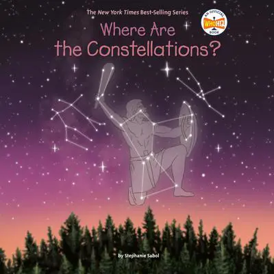 Where Are the Constellations? Audibook, by Stephanie Sabol
