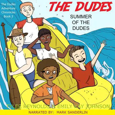 The Dudes: Summer of the Dudes Audibook, by Emily Kay Johnson