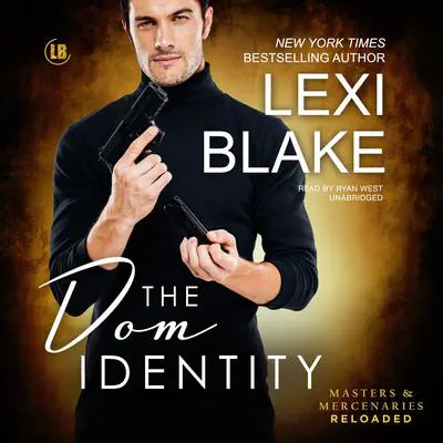 The Dom Identity Audibook, by Lexi Blake