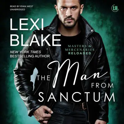 The Man from Sanctum Audibook, by Lexi Blake