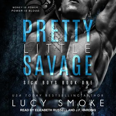 Pretty Little Savage Audibook, by Lucy Smoke