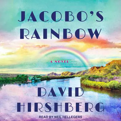 Jacobo's Rainbow Audibook, by David Hirshberg