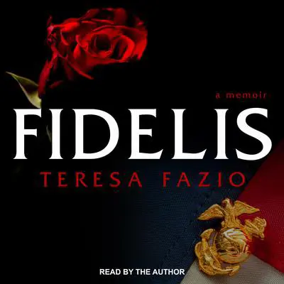 Fidelis: A Memoir Audibook, by Teresa Fazio