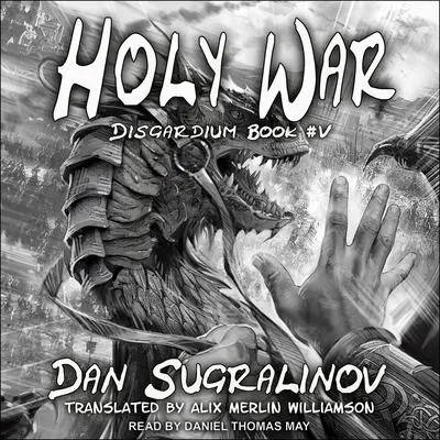 Holy War Audibook, by Dan Sugralinov