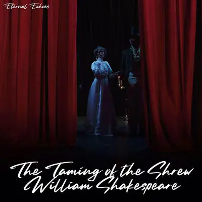The Taming of the Shrew (Unabridged) Audibook, by William Shakespeare