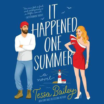 It Happened One Summer: A Novel Audibook, by Tessa Bailey
