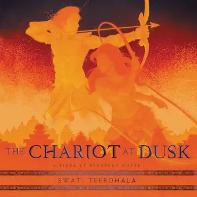 The Chariot at Dusk Audibook, by Swati Teerdhala