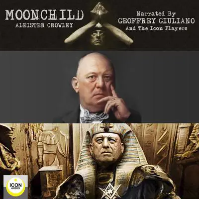 Moonchild Audibook, by Aleister Crowley