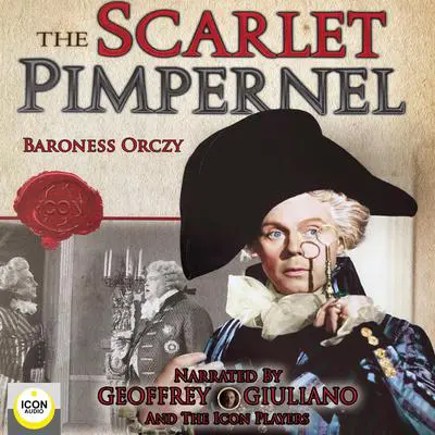 The Scarlet Pimpernel Audibook, by Emma Orczy