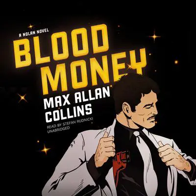 Blood Money: A Nolan Novel Audibook, by Max Allan Collins