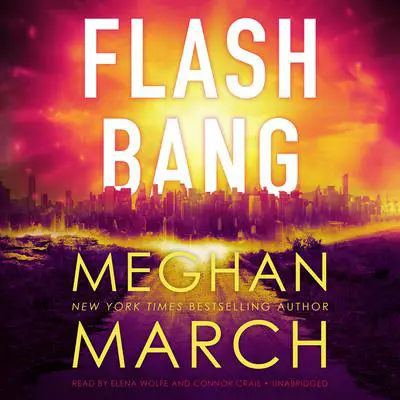 Flash Bang Audibook, by Meghan March