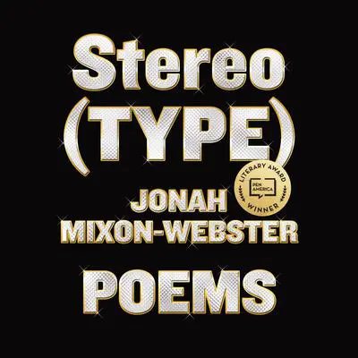 Stereo(TYPE): Poems Audibook, by Jonah Mixon-Webster