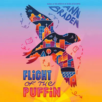Flight of the Puffin Audibook, by Ann Braden