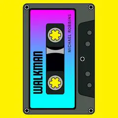 Walkman Audibook, by Michael Robbins