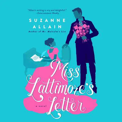 Miss Lattimore's Letter Audibook, by Suzanne Allain