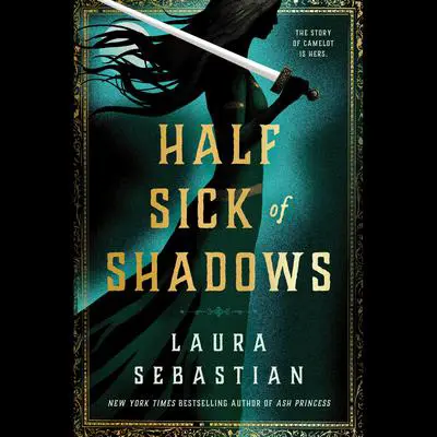 Half Sick of Shadows Audibook, by Laura Sebastian