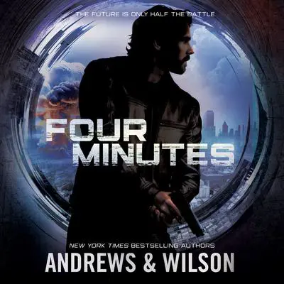 Four Minutes: A Thriller Audibook, by Brian Andrews