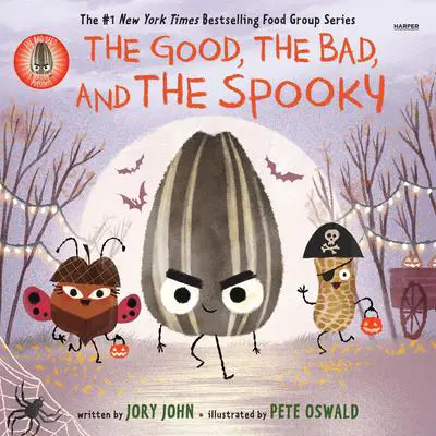 The Bad Seed Presents: The Good, the Bad, and the Spooky: Over 150 Spooky Stickers Inside. A Halloween Book for Kids Audibook, by Jory John