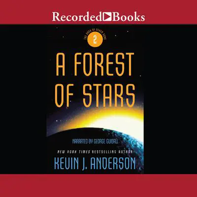 A Forest of Stars 'International Edition' Audibook, by Kevin J. Anderson