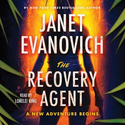 The Recovery Agent: A Novel Audibook, by Janet Evanovich
