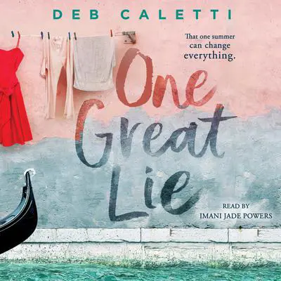 One Great Lie Audibook, by Deb Caletti