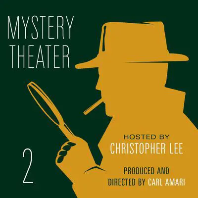 Mystery Theater 2 Audibook, by Carl Amari