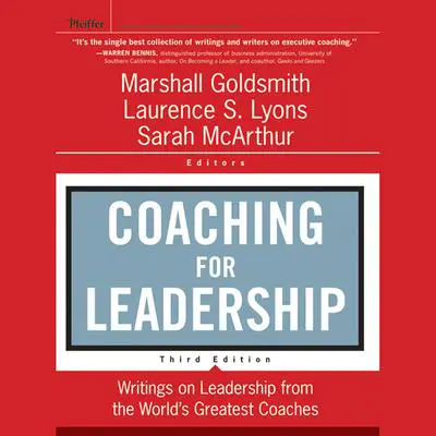 Coaching for Leadership: Writings on Leadership from the World's Greatest Coaches Audibook, by Marshall Goldsmith