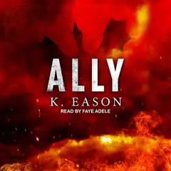 Ally Audibook, by K. Eason