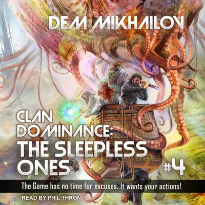 Clan Dominance: The Sleepless Ones #4 Audibook, by Dem Mikhailov