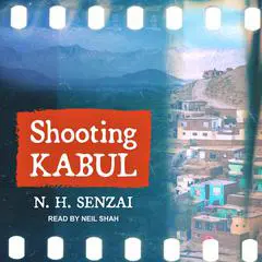 Shooting Kabul Audibook, by 