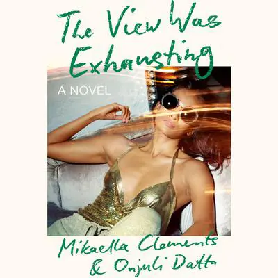 The View Was Exhausting Audibook, by Mikaella Clements