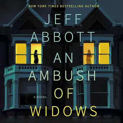 An Ambush of Widows Audibook, by Jeff Abbott