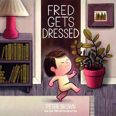 Fred Gets Dressed Audibook, by Peter Brown