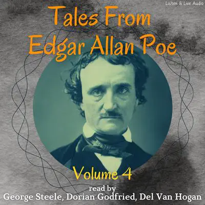 Tales From Edgar Allan Poe - Volume 4 Audibook, by Edgar Allan Poe