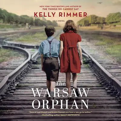 The Warsaw Orphan Audibook, by Kelly Rimmer