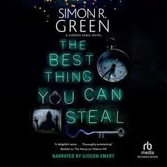 The Best Thing You Can Steal Audibook, by Simon R. Green
