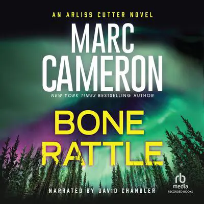 Bone Rattle Audibook, by Marc Cameron