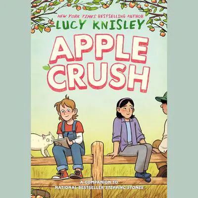 Apple Crush Audibook, by Lucy Knisley