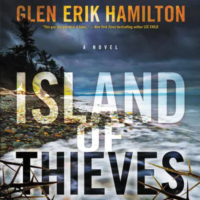 Island of Thieves: A Novel Audibook, by Glen Erik Hamilton