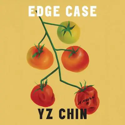 Edge Case: A Novel Audibook, by YZ Chin