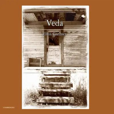 Veda: A Novel Audibook, by Ellen Gardner