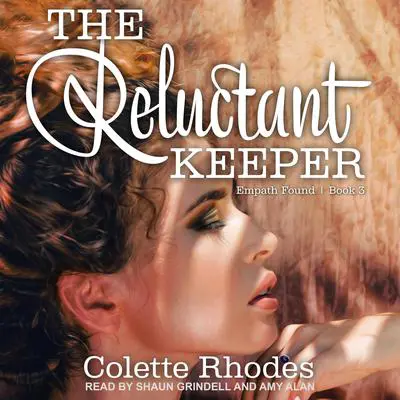 The Reluctant Keeper Audibook, by Colette Rhodes