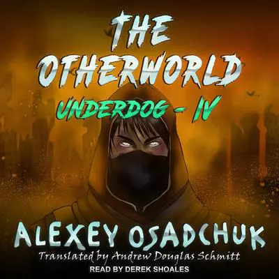 The Otherworld Audibook, by Alexey Osadchuk